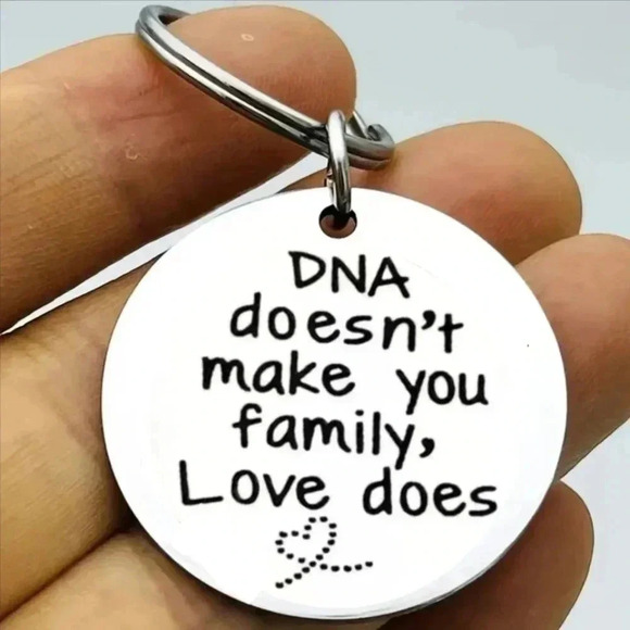DNA doesn't make you family love does Keychain - Picture 1 of 1